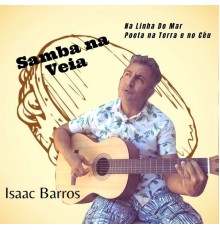Isaac Barros - Samba na Veia