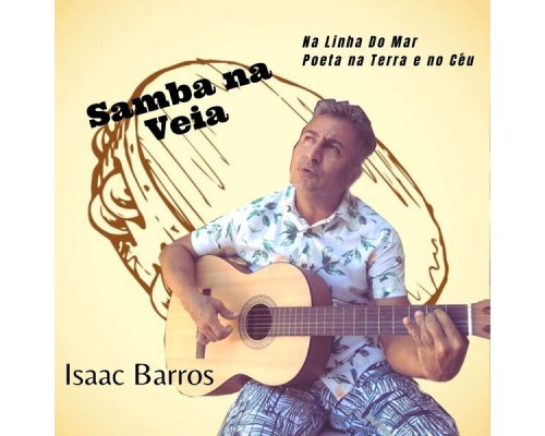 Isaac Barros - Samba na Veia