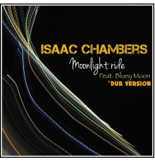 Isaac Chambers - Moonlight Ride