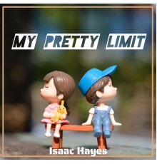 Isaac Hayes - My Pretty Limit