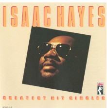 Isaac Hayes - Greatest Hits Singles