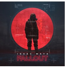 Isaac Maya - Fallout