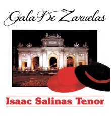 Isaac Salinas - Gala De Zarzuelas