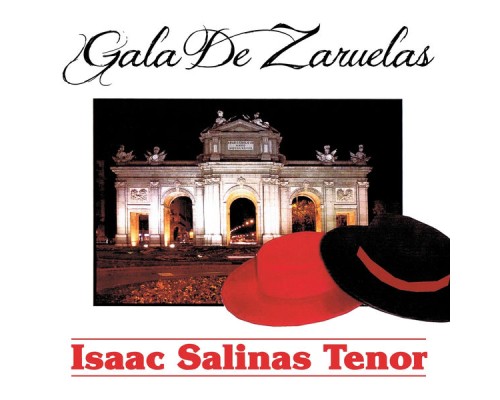 Isaac Salinas - Gala De Zarzuelas