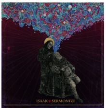 Isaak - Sermonize