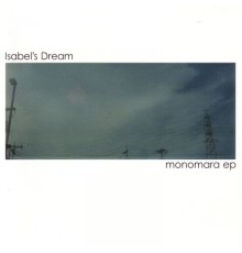 Isabel's Dream - Monomara