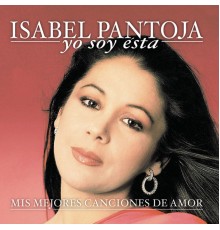 Isabel Pantoja - Yo Soy Esta