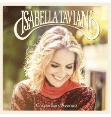 Isabella Taviani - Carpenters Avenue