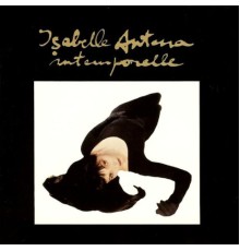 Isabelle Antena - Intemporelle