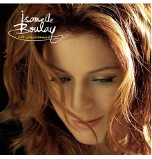 Isabelle Boulay - Nos lendemains