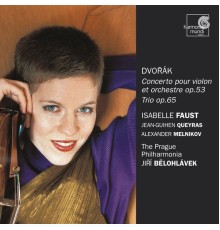 Isabelle Faust, Jiri Belohlavek, The Prague Philharmonia, Jean-Guihen Queyras, Alexander Melnikov - Dvořák: Violin Concerto, Op. 53