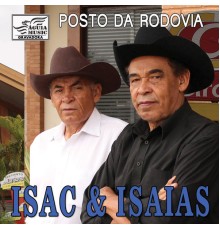 Isac & Isaías - Posto da Rodovia