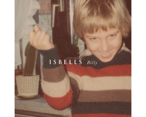 Isbells - Billy