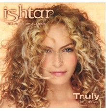 Ishtar - Truly