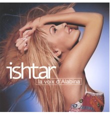 Ishtar - Ishtar la voix d'alabina