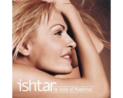 Ishtar Alabina - La voix d'Alabina