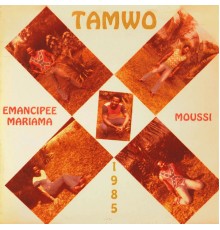 Isidore Tamwo - Emancipée Mariama - Moussi