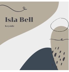 Isla Bell - Keyside