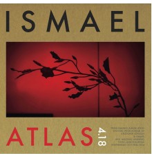 Ismael - Atlas