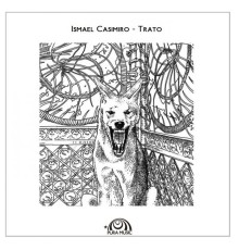 Ismael Casimiro - Trato