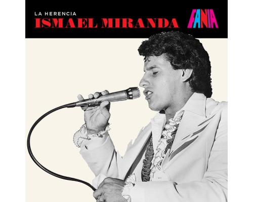 Ismael Miranda - La Herencia