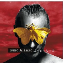 Ismo Alanko - Irti