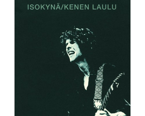 Isokynä - Kenen laulu