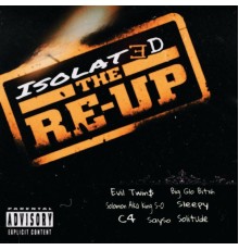 Isolated - Isolated: the Re-Up