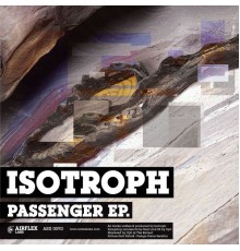 Isotroph - Passenger EP