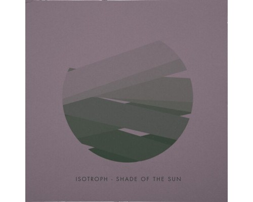 Isotroph - Shade of the sun