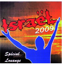 Israel - Israel 2009  (Spécial Louange)