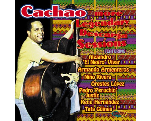Israel López Cachao - Cachao: More Legendary Descarga Sessions Israel López Cachao - Cachao: More Legendary Descarga Sessions