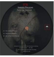 Israel Toledo - Pain As Method