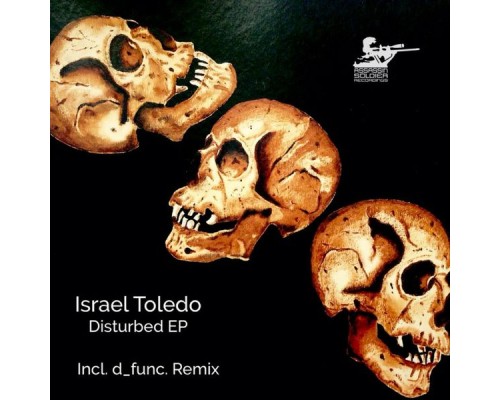 Israel Toledo - Disturbed EP