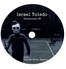 Israel Toledo - Paranormal EP