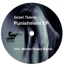 Israel Toledo - Punishment EP