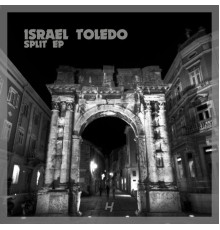 Israel Toledo - Split (Original Mix)