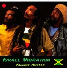 Israel Vibration - Falling Angels