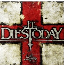 It Dies Today - Lividity