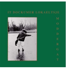 It Dockumer Lokaeltsje - Moddergat