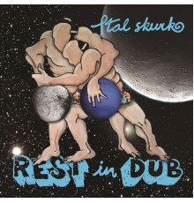 Ital Skurk - Rest in Dub