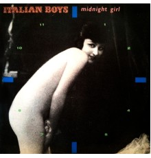 Italian Boys - Midnight Girl