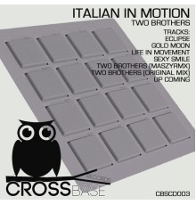 Italian In Motion - Two Brothers