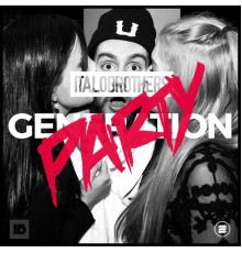 ItaloBrothers - Generation Party