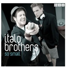 ItaloBrothers - So Small