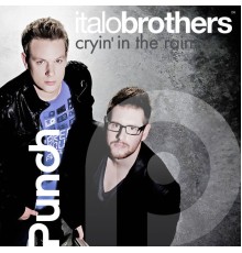 ItaloBrothers - Cryin' In The Rain