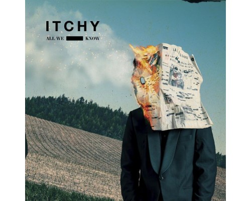 Itchy - All We Know