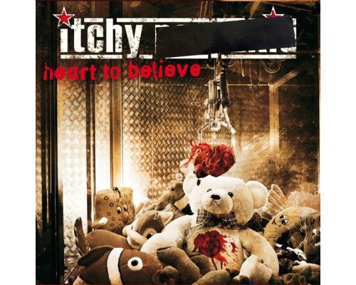 Itchy - Heart to Believe