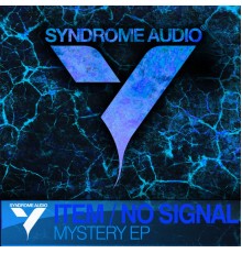 Item & No Signal - Mystery EP