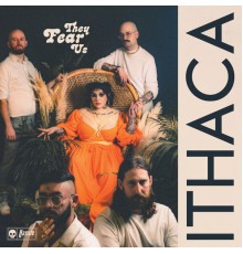 Ithaca - They Fear Us